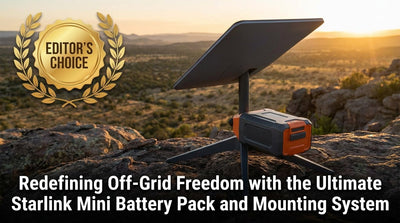 Editor's Choice: Redefining Off-Grid Freedom with the Ultimate Starlink Mini Battery Pack and Mounting System