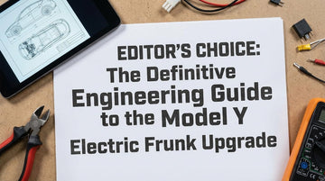 Editor's Choice: The Definitive Engineering Guide to the Model Y Electric Frunk Upgrade - Tesery Official Store