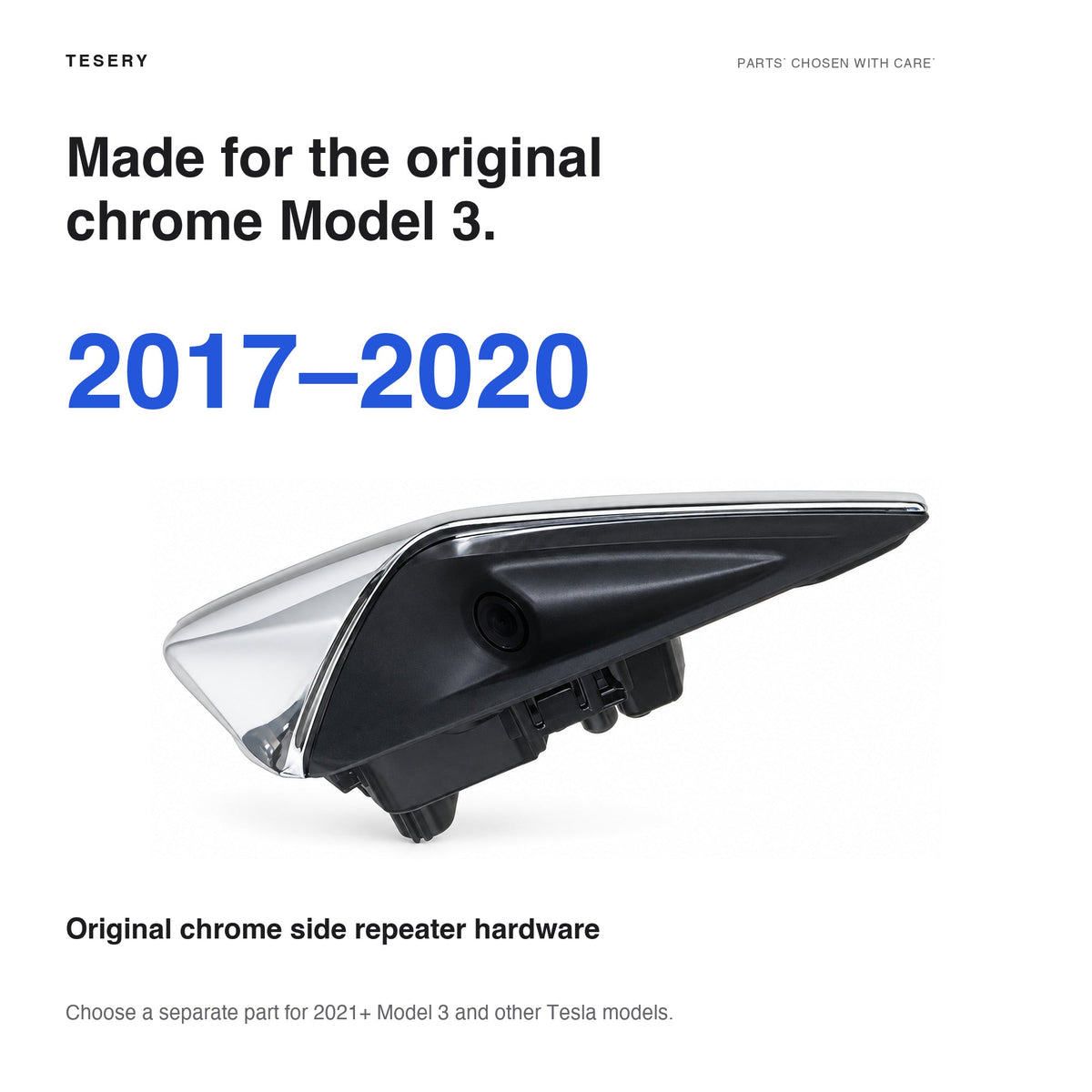 Chrome side repeater fitment graphic identifying original-chrome Model 3 vehicles from 2017–2020.